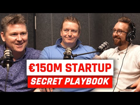 The Secret Framework to Build a €150m+ Startup