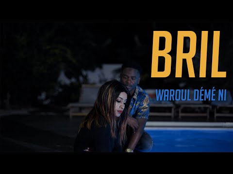 Bril X Jeuuss Beatz - Waroul Démé Ni (Clip Officiel)