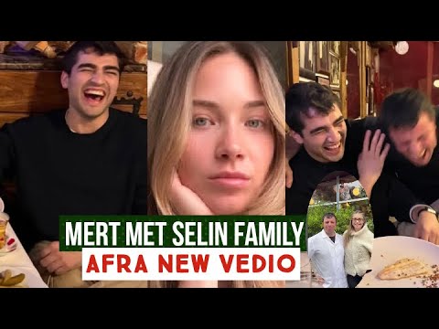 Mert Ramazan Demir Introduced Selin Inan to family !Afra Saraçoğlu New Vedio