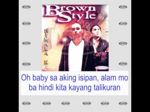 Hindi Ko Kaya By Brown Style (With Lyrics)