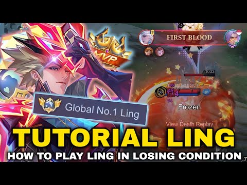 TUTORIAL LING HOW TO PLAY LING & CARRY TEAM IN LOSING CONDITION WHEN FACING PRO ENEMY (MUST WATCH)!!