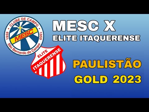 MESC 2 X 2 ELITE ITAQUERENSE - SUB 10 - PAULISTÃO GOLD 2023