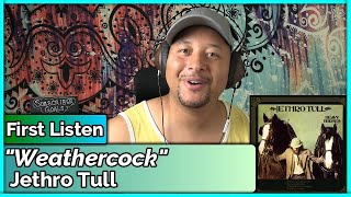 Jethro Tull- Weathercock REACTION &amp; REVIEW