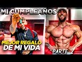 MI CUMPLEAÑOS Parte 2 | EL PROYECTO DE MI VIDA 🏋️♂️