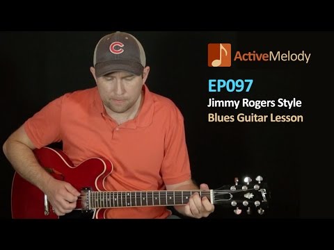 Jimmy Rogers Style Blues Guitar Lesson - EP097