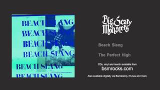 Beach Slang - The Perfect High