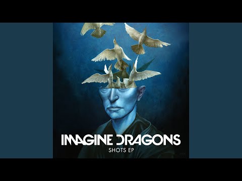 Shots (Astrolith remix) – Imagine Dragons