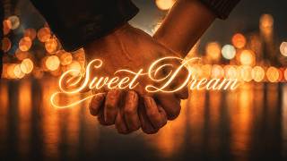 Sweet Dream