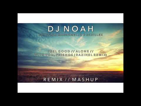 Gryffin X Marshmello X Skrillex - Feel Good, Alone, With You, Friends (Razihel Remix) - Mashup