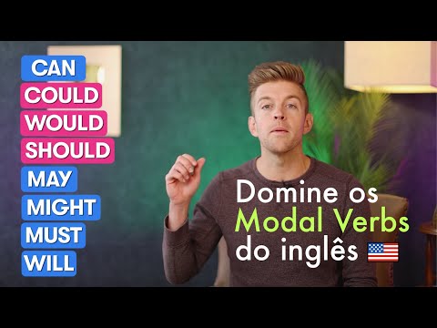MODAL VERBS – O QUE SÃO E COMO USAR?