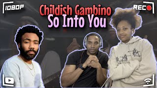 Childish Gambino - So Into You Cover Reaction