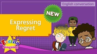 [NEW] 5. Expressing Regret (English Dialogue) - Role-play conversation for Kids