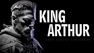The Legends of King Arthur  Black Screen Audiobook