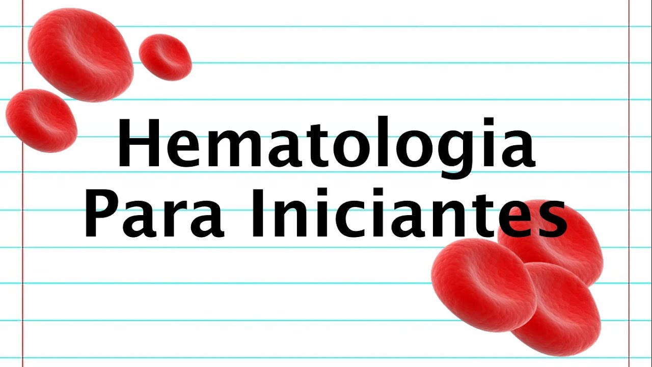 Hematologia para iniciantes