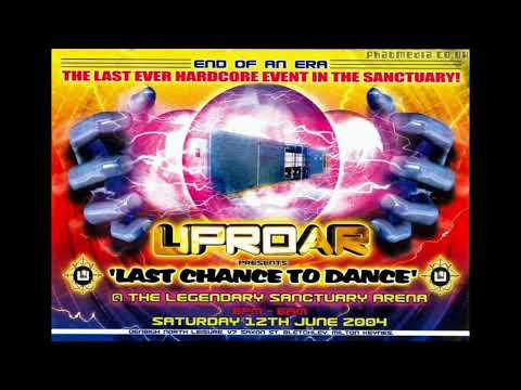Uproar - Last Chance To Dance - DJ Sy (2004)