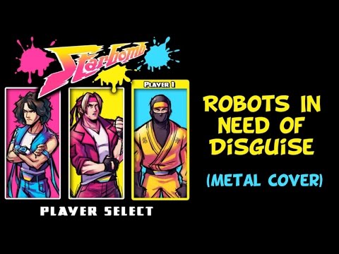Starbomb - Robots In Need of Disguise (Metal Cover)