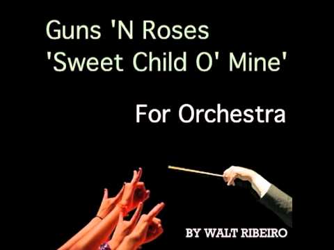Guns 'N Roses 'Sweet Child O' Mine' For Orchestra