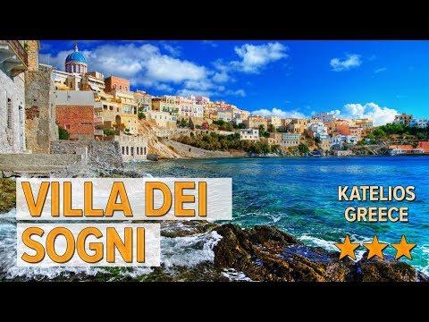 Villa Dei Sogni hotel review | Hotels in Katelios | Greek Hotels