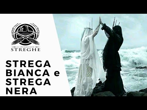 Strega Bianca e Strega Nera