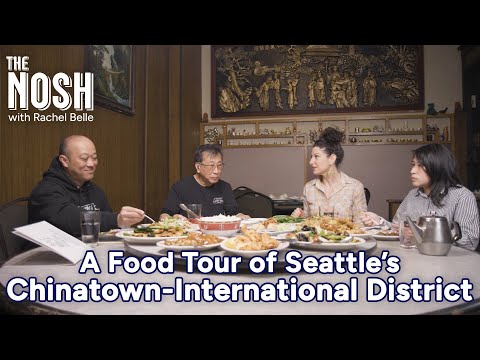 A Food Tour of Seattle's Chinatown-International District | The Nosh with Rachel Belle