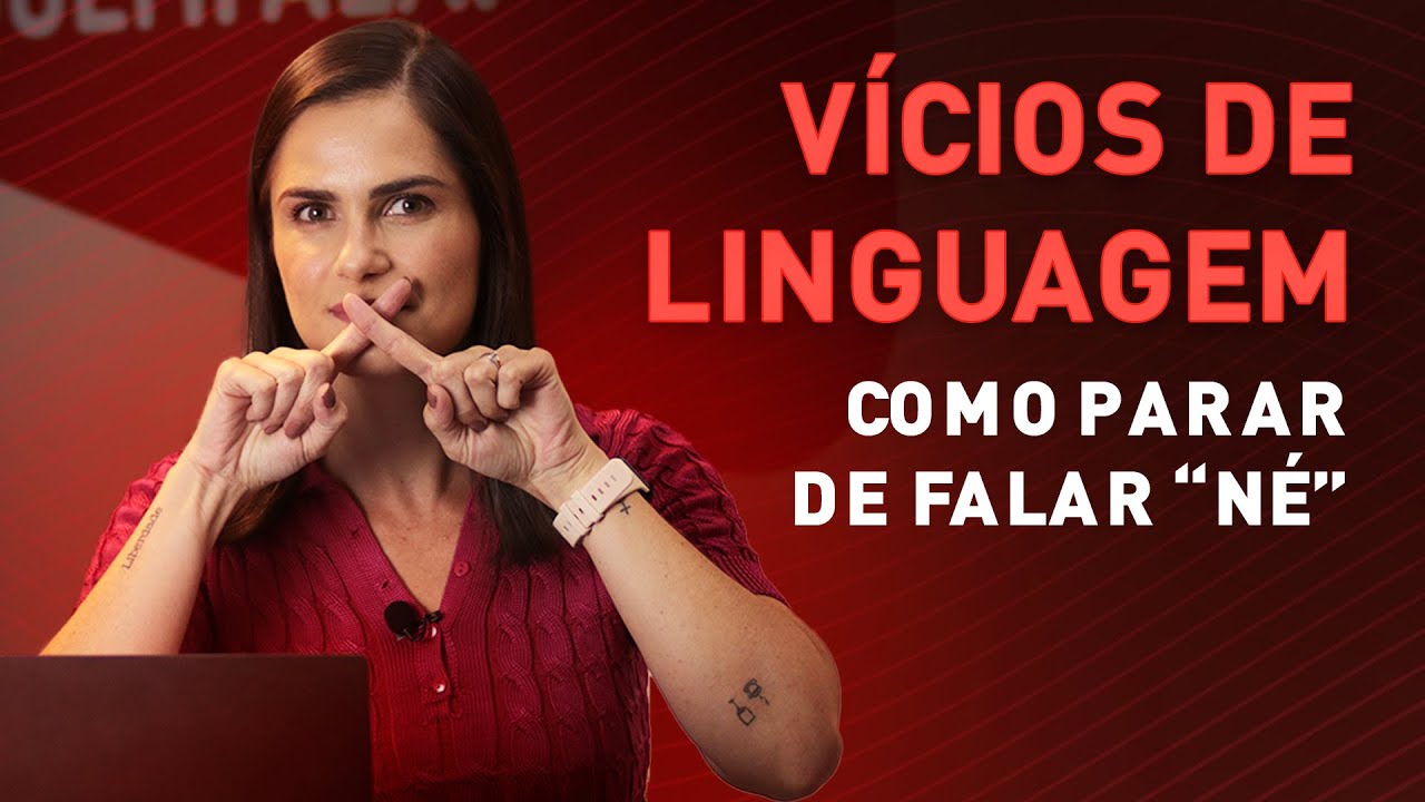 Vícios de linguagem: como parar de falar “né”