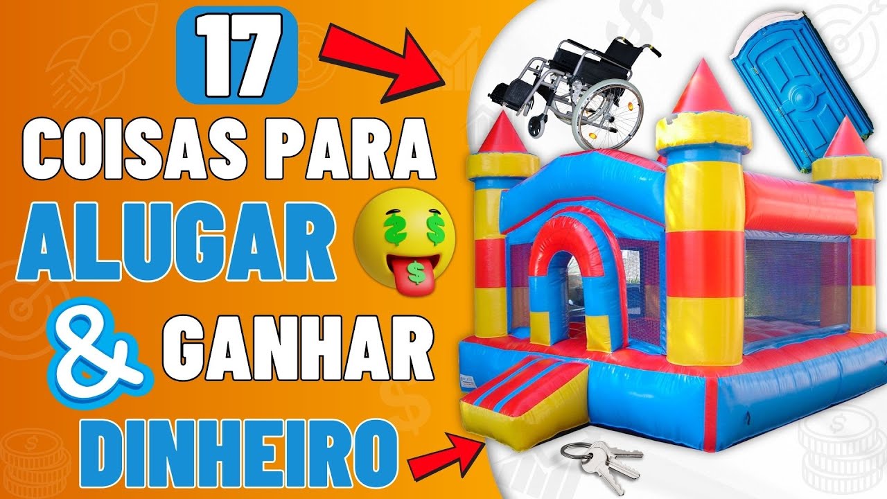 🤑 17 COISAS PARA ALUGAR E GANHAR DINHEIRO 💰 Empresa de aluguel