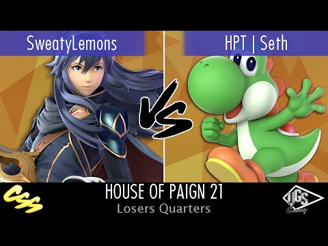 [House of Paign 21] Losers Quarters: SweatyLemons (Lucina) vs. HPT | Seth (Yoshi, Inkling)