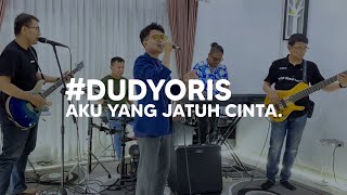 Download lagu Dudy Oris - Aku Yang Jatuh Cinta (Live Cover by Groove Session) mp3