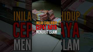 Download lagu Inilah cara hidup cepat kaya menurut islam #shots #shortvideo #short   #islam #feedshorts #islamic mp3