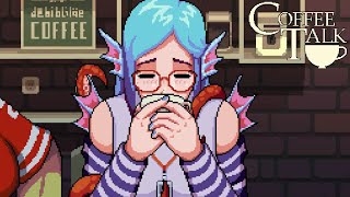 #9【Coffee Talk】大人しい女の子に猛アタックする、犬っぽい男との恋愛が好きです