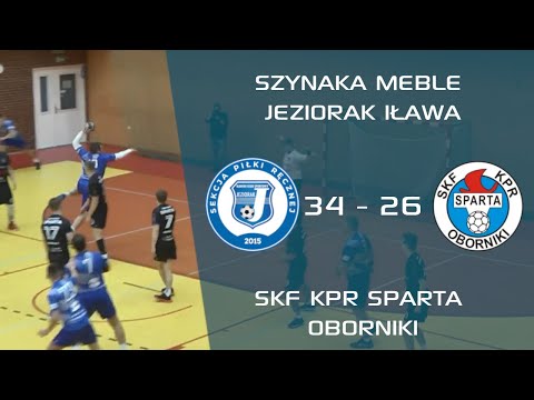 Szynaka Meble Jeziorak Iława  34 - 26 Sparta Oborniki | 1 Liga Mężczyzn | Piłka ręczna | Skrót