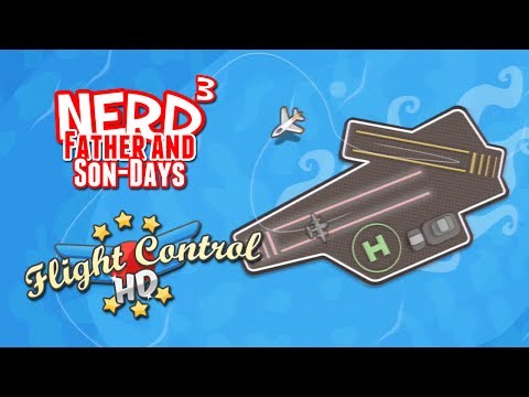 Nerd³'s Father and Son-Days - Flight Control HD