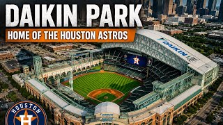 Daikin Park home of the Houston Astros 