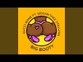 Big Booty Feat Megan Thee Stallion