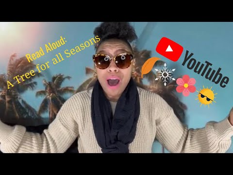 Story time with Ms.Tiffany: A Tree for all Seasons by Robin Bernard🏖❄️🍁🌸