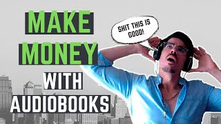 How To Make a Book Into an Audiobook In ACX - Make Bank With Audible!