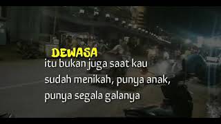Download lagu Story Wa Dewasa bukan tentang umur mp3