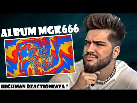 Highman Reactie la ALBUMUL lui MGK666 "EL DIOS DEL TRAP" !!!