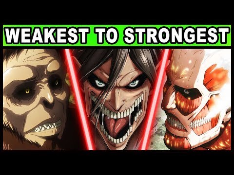 The 9 Titan Shifters RANKED from Weakest to Strongest! (Attack on Titan / Shingeki no Kyojin)