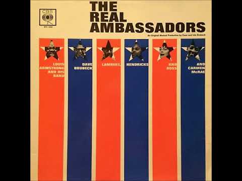 D. Brubeck, L. Armstrong, Lambert, Hendricks & Ross, C. McRae  - The Real Ambassadors ( Full Album )
