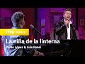 Pablo López y Luis Fonsi – “La niña de la linterna” (Pablo López Sin Anestesia)