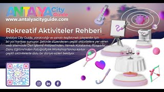Antalya City Guide - Rekreatif Aktiviteler Rehberi