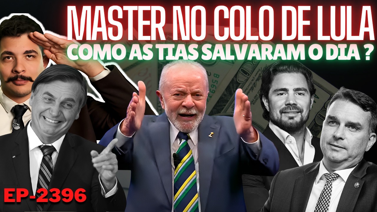 Conselheiro: MASTER no COLO de LULA + Mídia EXPLICA Como Tias de ZAP Salvaram o Dia + Caras de Pau