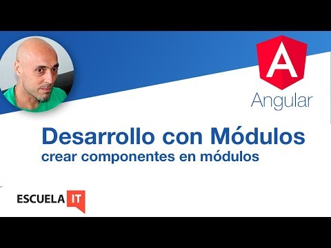 Desarrollo de componentes en módulos Angular