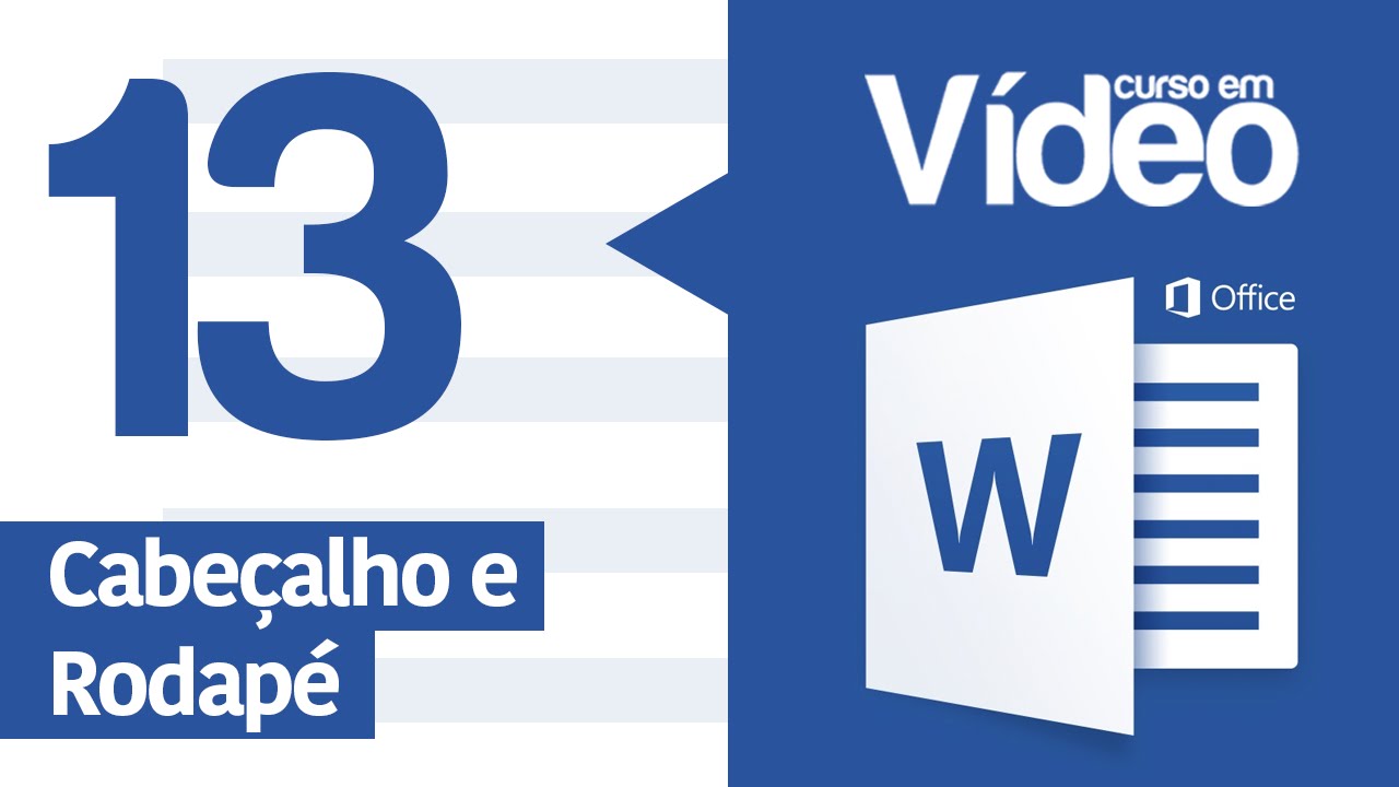 Curso Word #13 - Cabeçalho e Rodapé