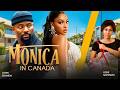MONICA IN CANADA UCHE MONTANA JOHN EKANEM Latest 2026 Nollywood Movie