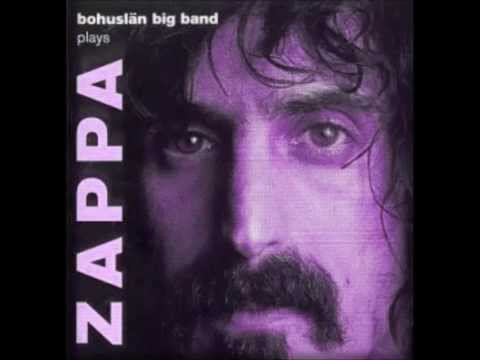 Bohuslan Big Band Plays Zappa