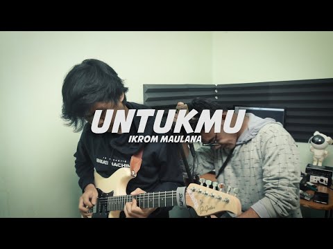 Untukmu - Ikrom Maulana | ft Guns Vibes Noah (Cover) by ANDRAFERDIA