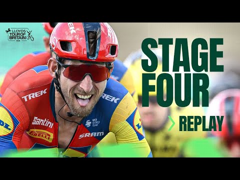 2025 Lloyds Tour Of Britain Men: Stage Four Replay