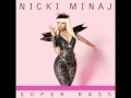 Nicki Minaj - Super Bass (Audio)